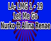 LA- Let Me Go