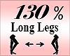 Long Legs Scaler 130%