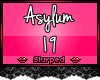 [S-] Asylum 19