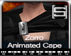 [S] Zorro Animated Cape