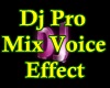 f3~Dj Pro Mix Voice Eft