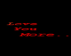 Love You More (wall sign