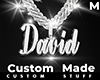 Custom David Chain
