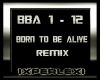 Born To Be Alive -RMX