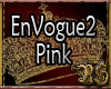 {RS} EnVogue2 Pink