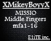 MISSIO - Middle Fingers