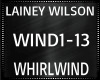 Lainey Wilson ~ Whirlwin