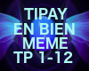 Tipay En Bien Meme