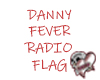 DANNY FEVER RADIO FLAG