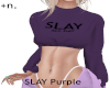 +n. Slay All Day Purple