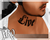 *Pr0* Live Life Tattoo