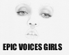 EPIC VOICES GIRLS