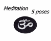 MEDITATION 5 poses