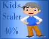 !✿ Kids Scaler 40%
