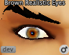 dev Brown Realistic Eyes