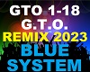 Blue System - G.T.O. Rmx