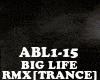 RMX[TR]- BIG LIFE