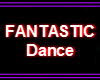 Fantastic Dance