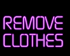 Remove Clothes Sign