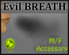 Breath Evil Black 2.2 F