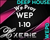 WEP We Pray - Remix