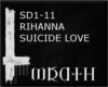 [W]SUICIDE LOVE RHIANNA