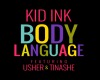Kid Ink - Body Language