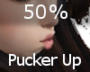 50% Pucker Up