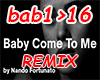 Baby Come To Me - Rmx