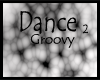 :JT: Dance :2: Groovy