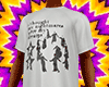 Custom T-shirt Thought