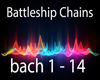Battleship Chains