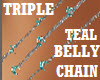 TEAL TRIPLE BELLY CHAIN 