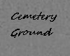 Cemetery Cround