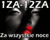ZA WSZYSTKIE NOCE