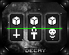 :Decay: Dark Tier Set