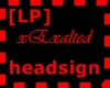 [LP] xExalted Headsign