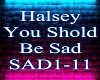 Halsey You Sould Be Sad