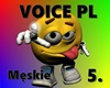 VOICE PL - Meskie 5