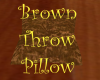 Brown Pillow 1