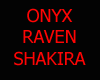 [DS]ONYX RAVEN SHAKIRA