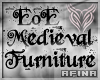 ~EoE Medieval~ Furniture