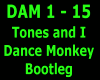 Dance Monkey ~ Bootleg