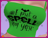 Spell On You Green