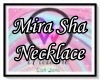 Mira Sha Necklace Req