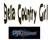 bella country sign