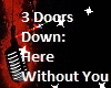 Here Without You-3Doors