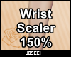 Wrist Scaler 150%