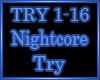 Nightcore - Try