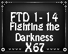Fighting the Darkness